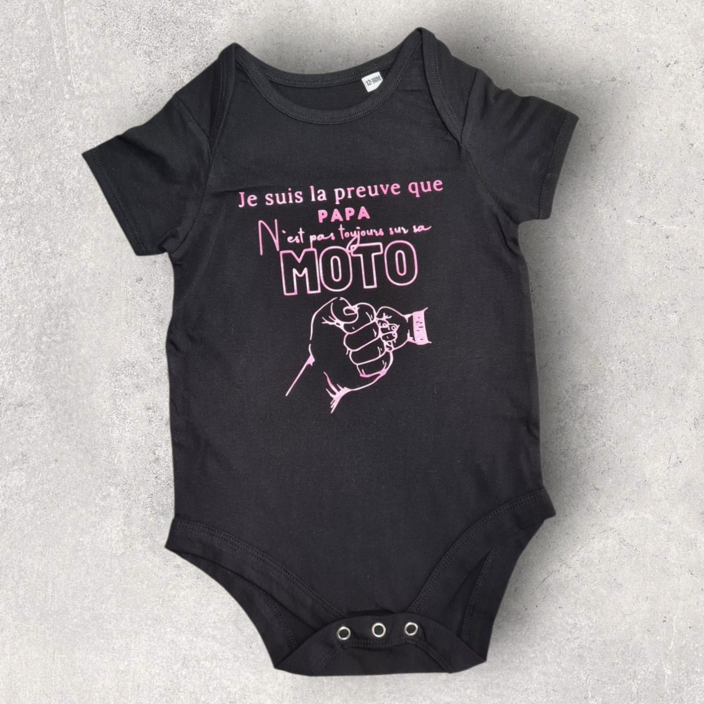 Body bébé humour " Je suis la preuve que papa n'est pas toujours sur sa moto "