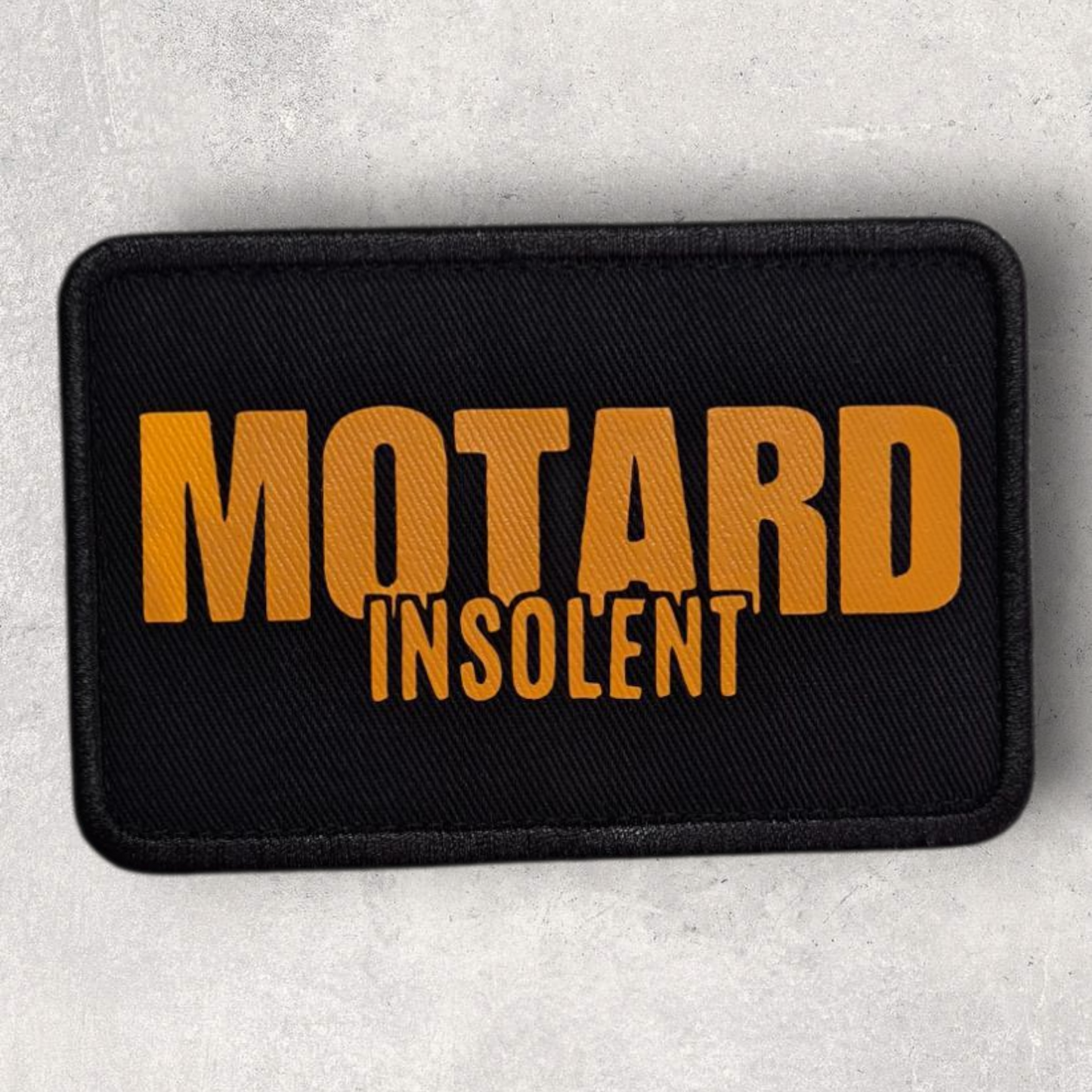 Patch amovible " Motard insolent "