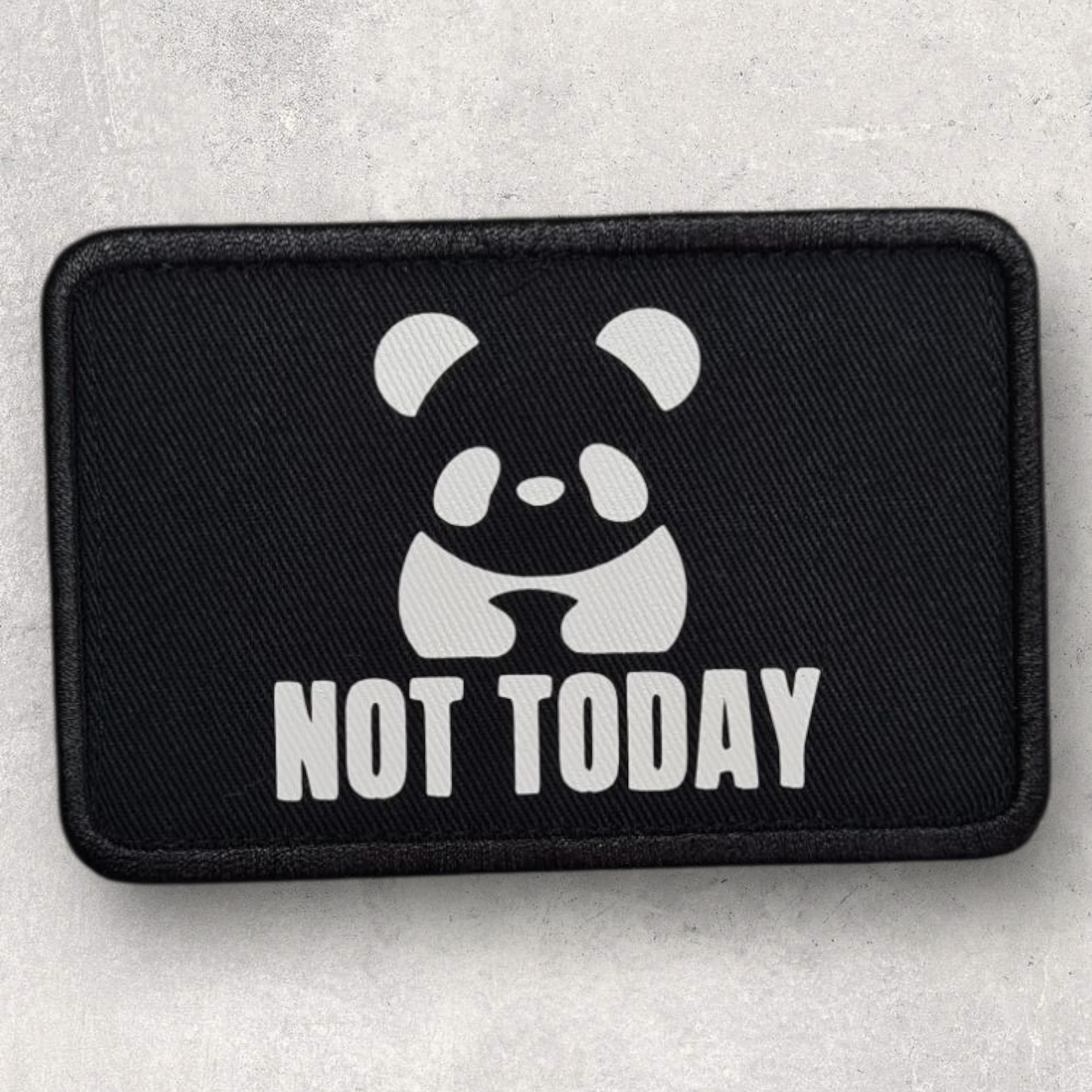 Patch amovible " Not today "