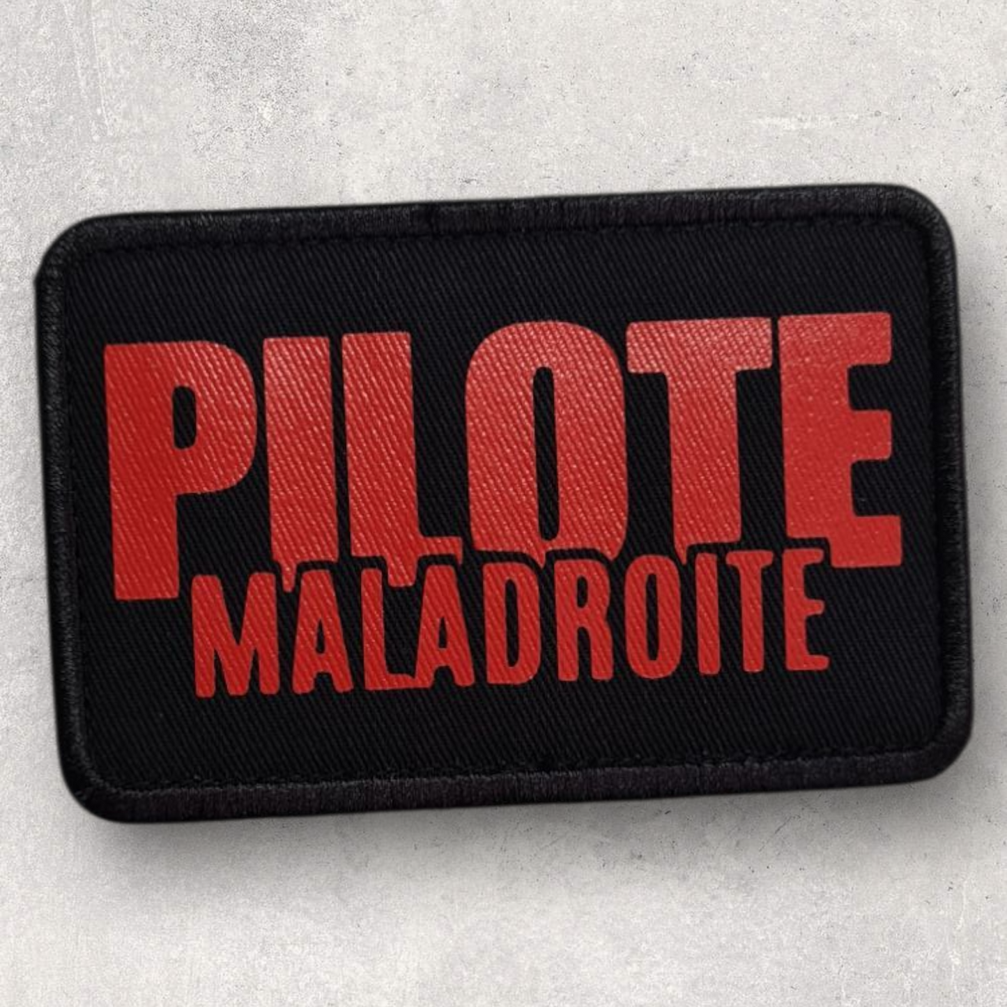 Patch amovible " Pilote maladroite "
