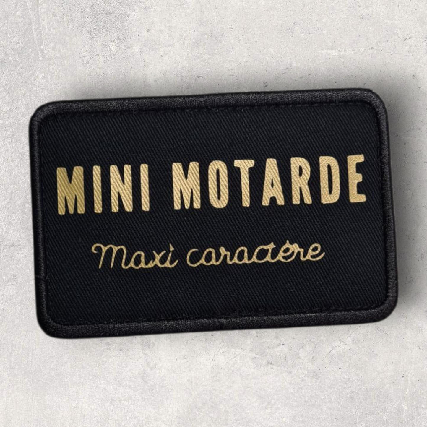 Patch amovible pour motarde " Mini motarde maxi caractère "