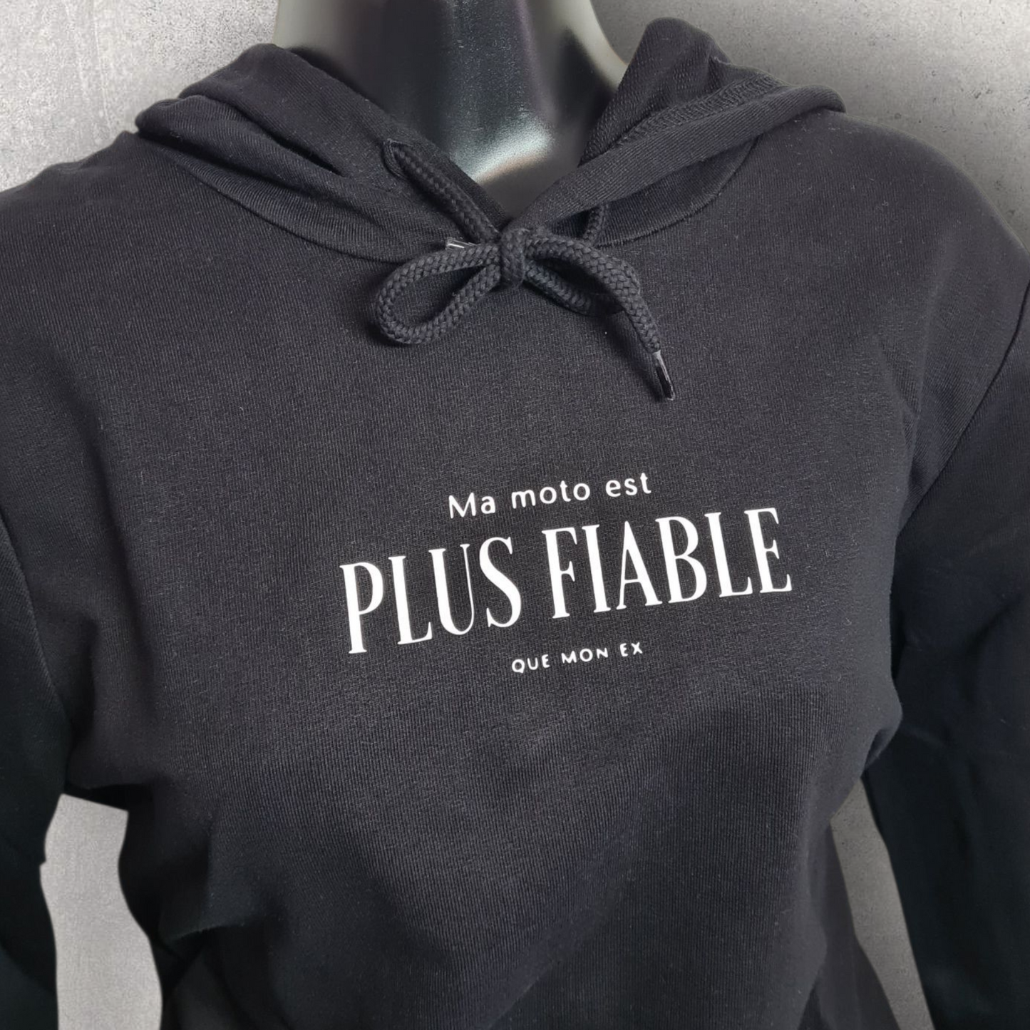 Sweat à capuche noir " Ma moto est plus fiable que mon ex "