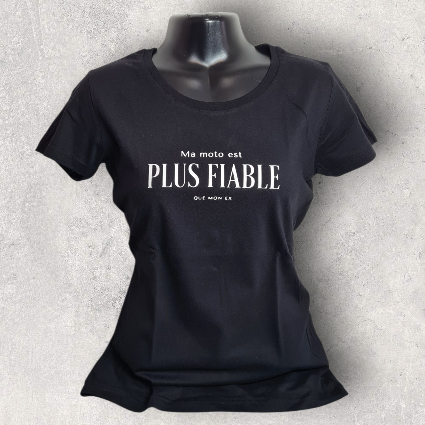 T-shirt noir " Ma moto est plus fiable que mon ex "