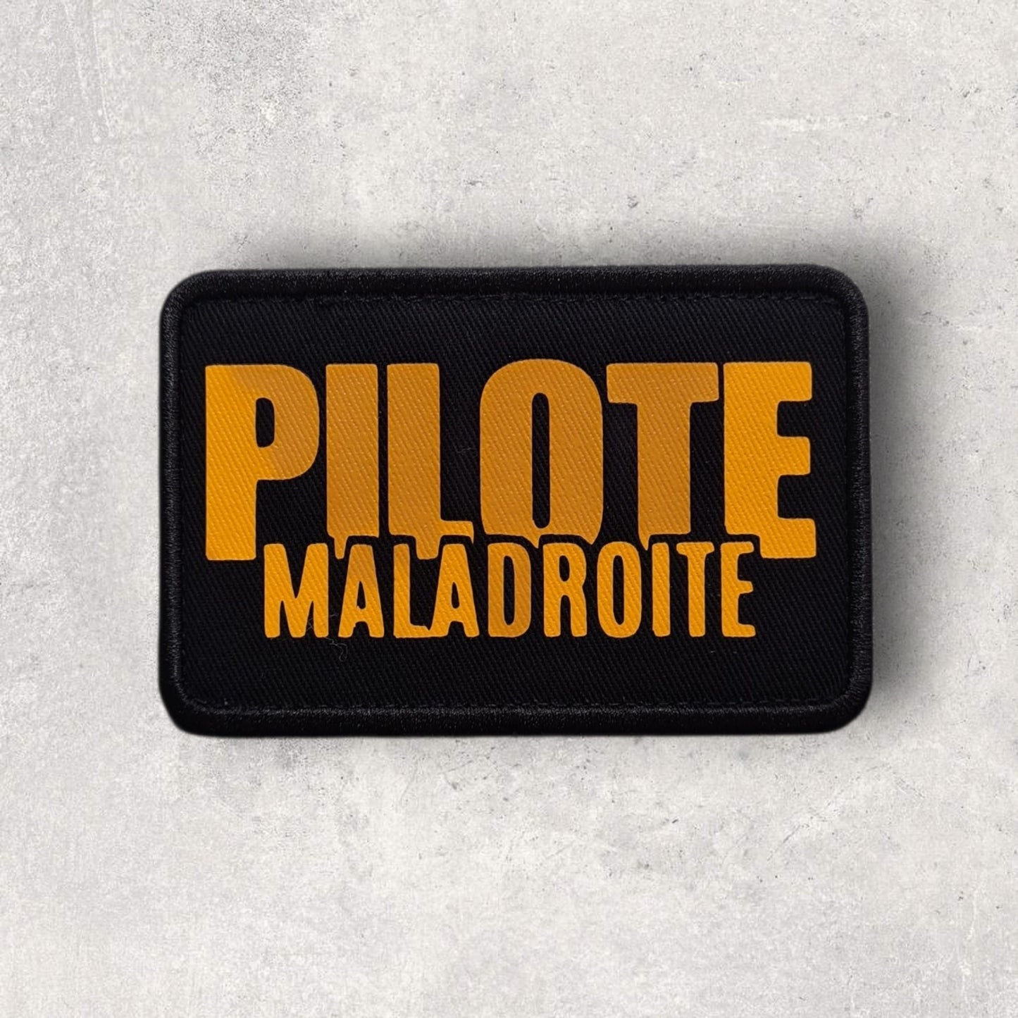 Patch amovible " Pilote maladroite "