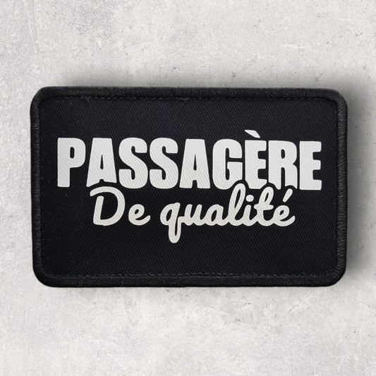 Patch amovible " Passagère de qualité "