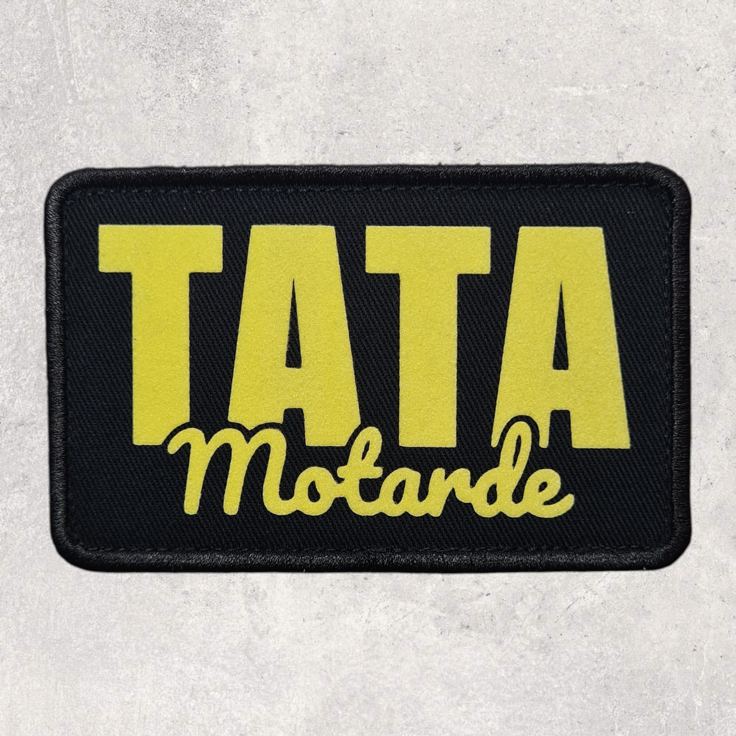 Patch amovible " Tata motarde "