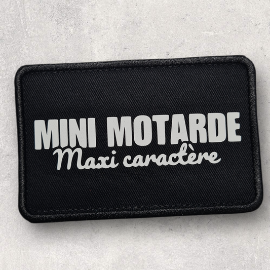 Patch amovible pour motarde " Mini motarde maxi caractère "