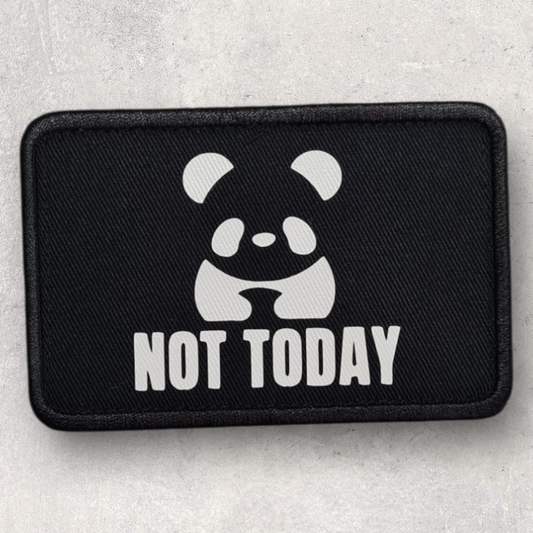Patch amovible " Not today "