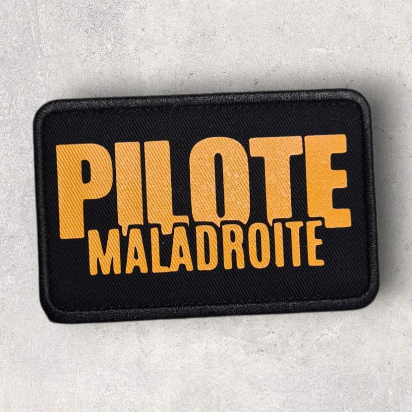 Patch amovible " Pilote maladroite "