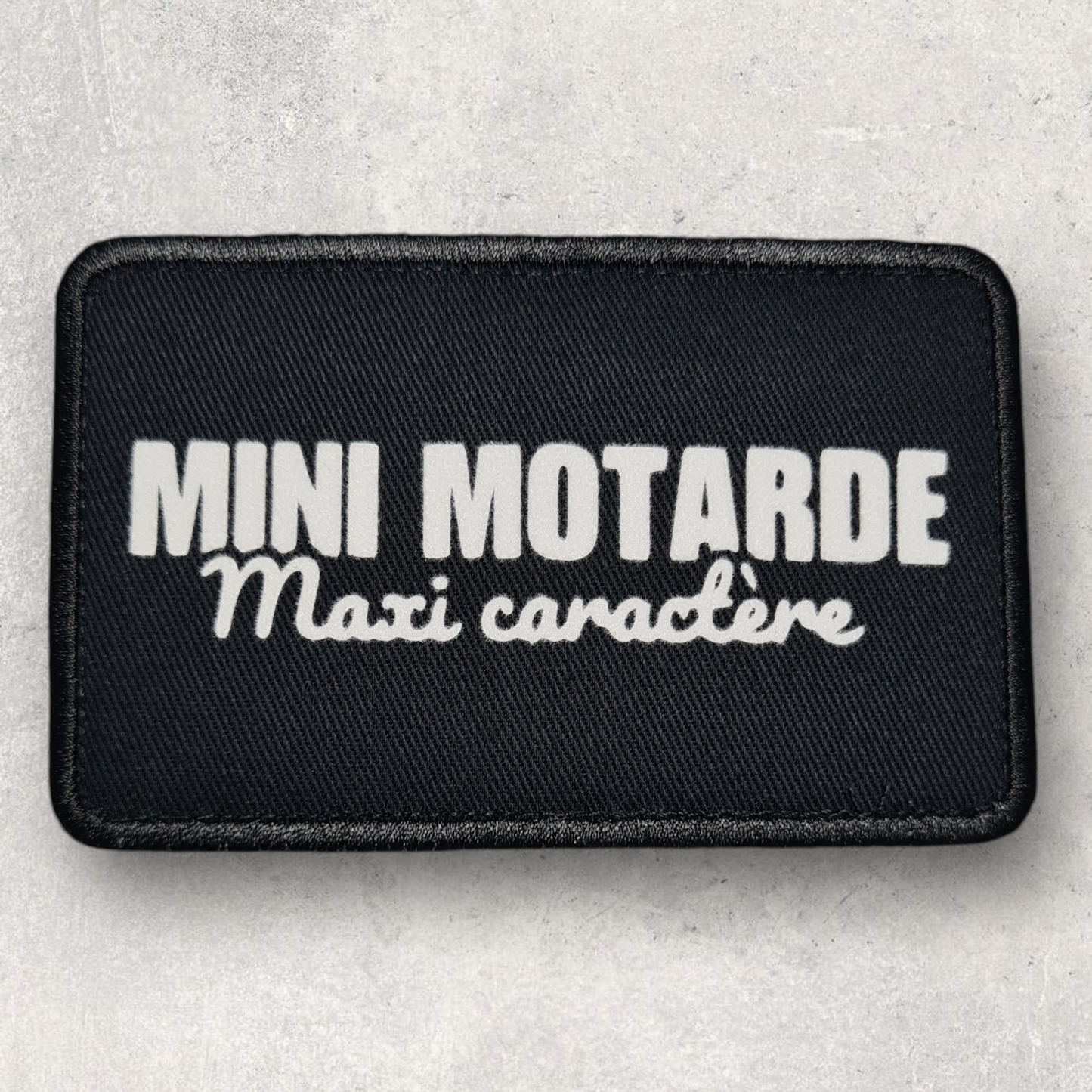 Patch amovible " Mini motarde maxi caractère "
