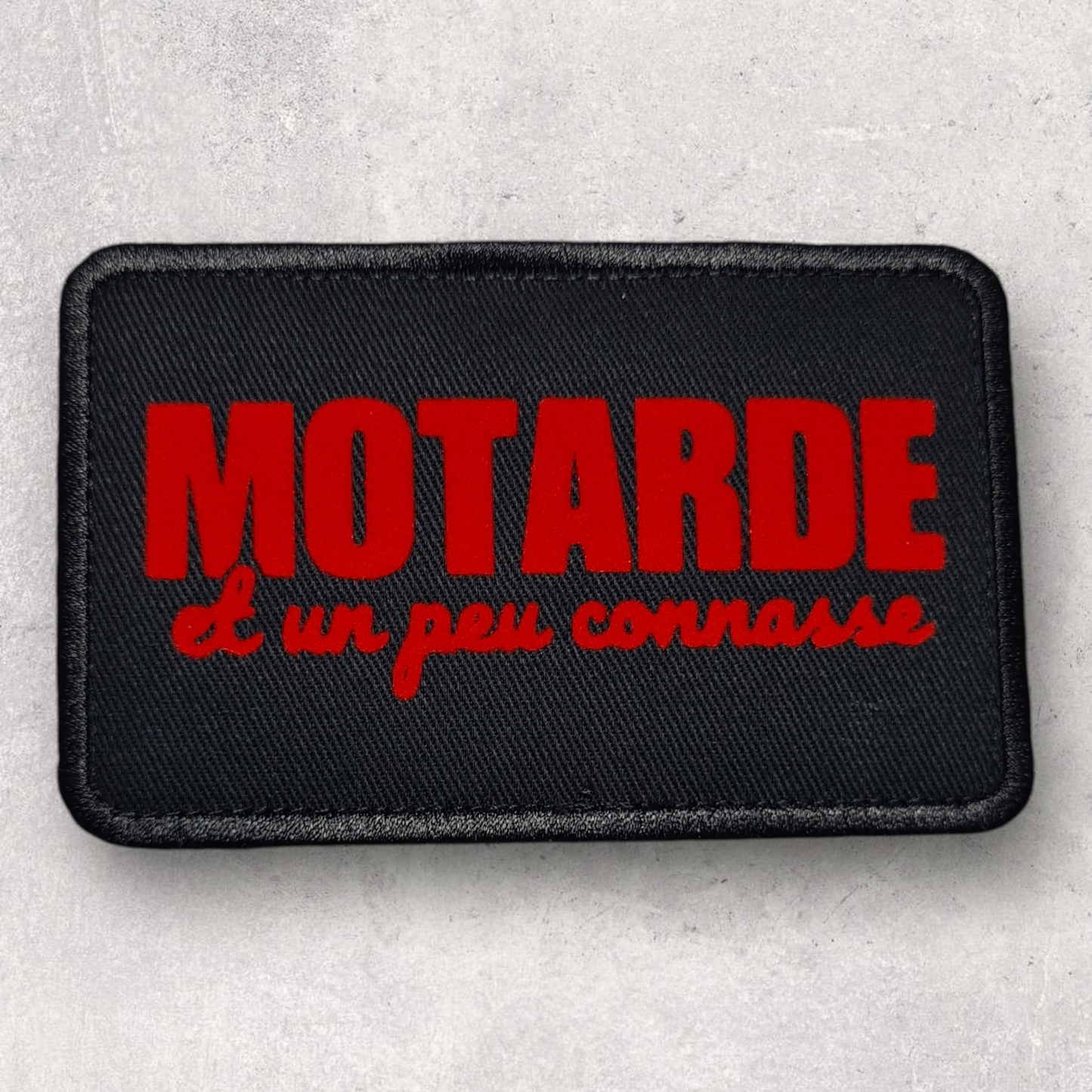 Patch amovible " Motarde et un peu connasse "