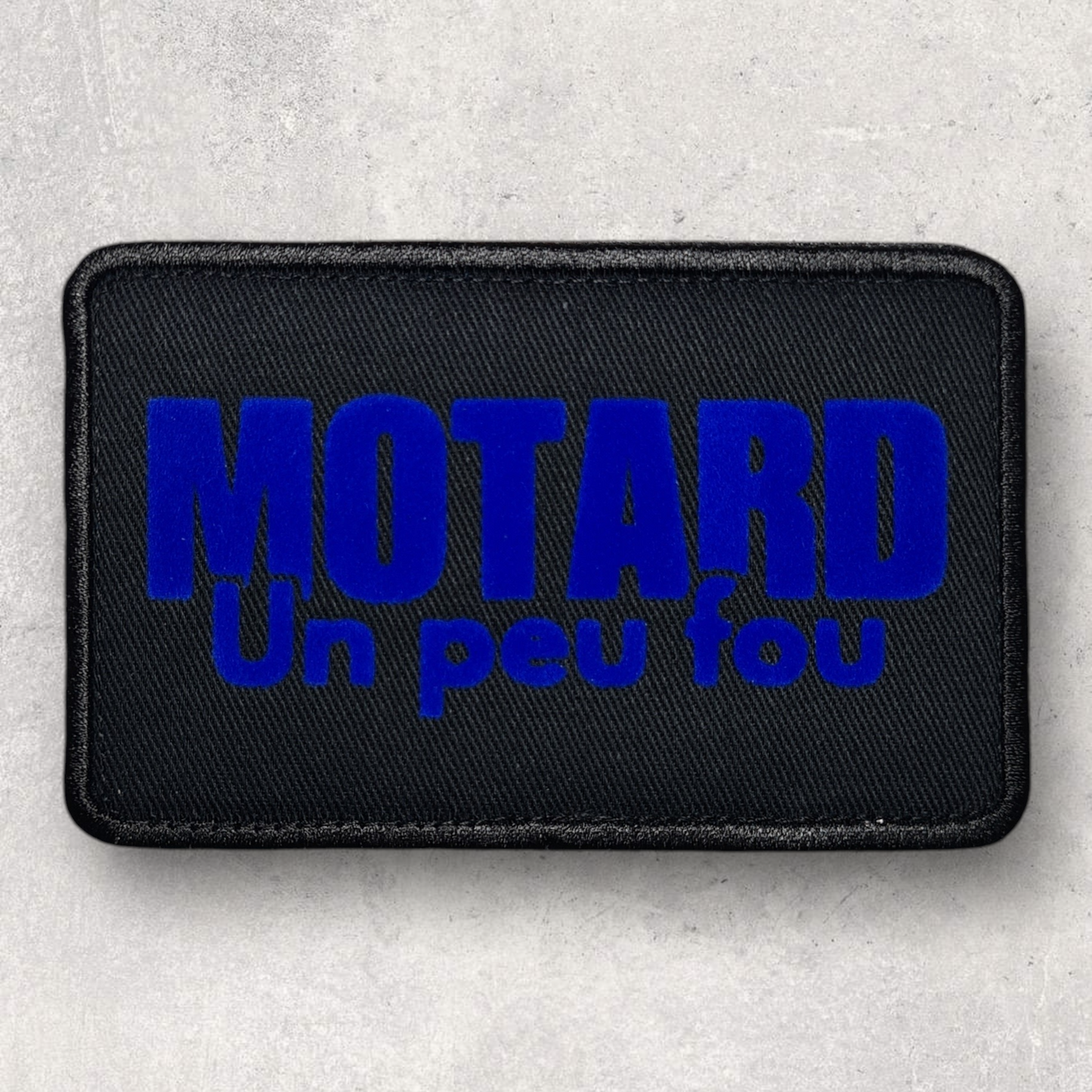 Patch amovible " Motard un peu fou "