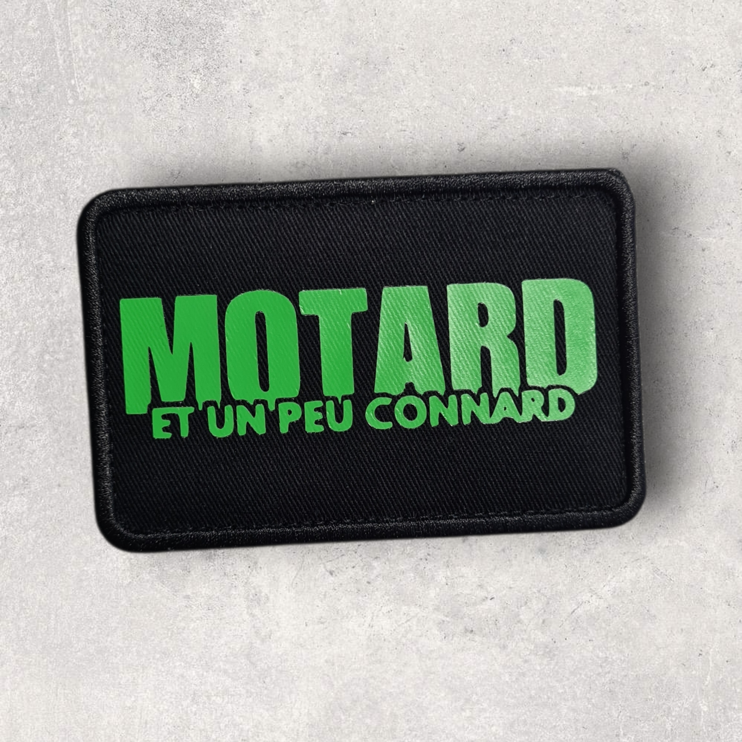 Patch amovible " Motard et un peu connard "