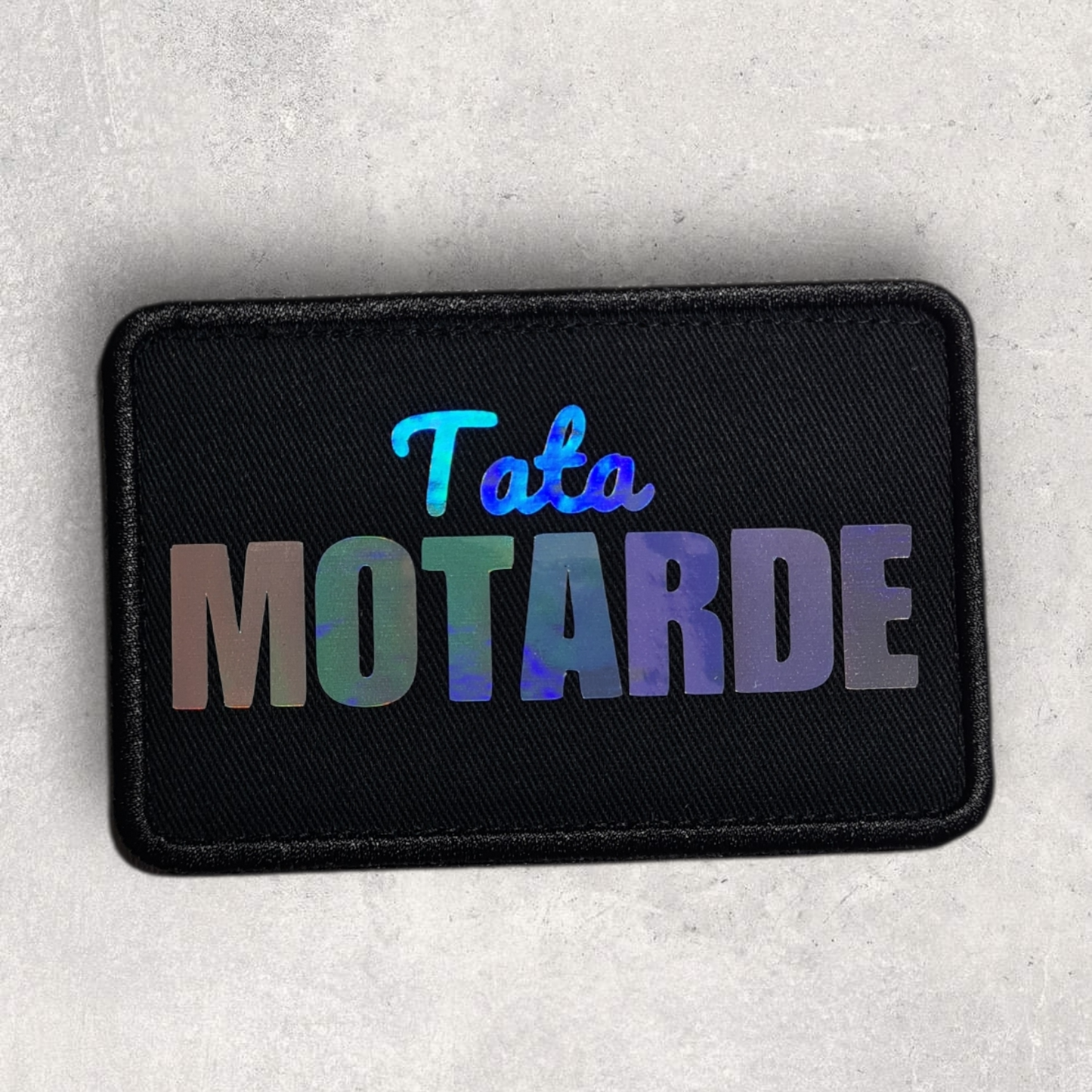 Patch amovible " Tata motarde "