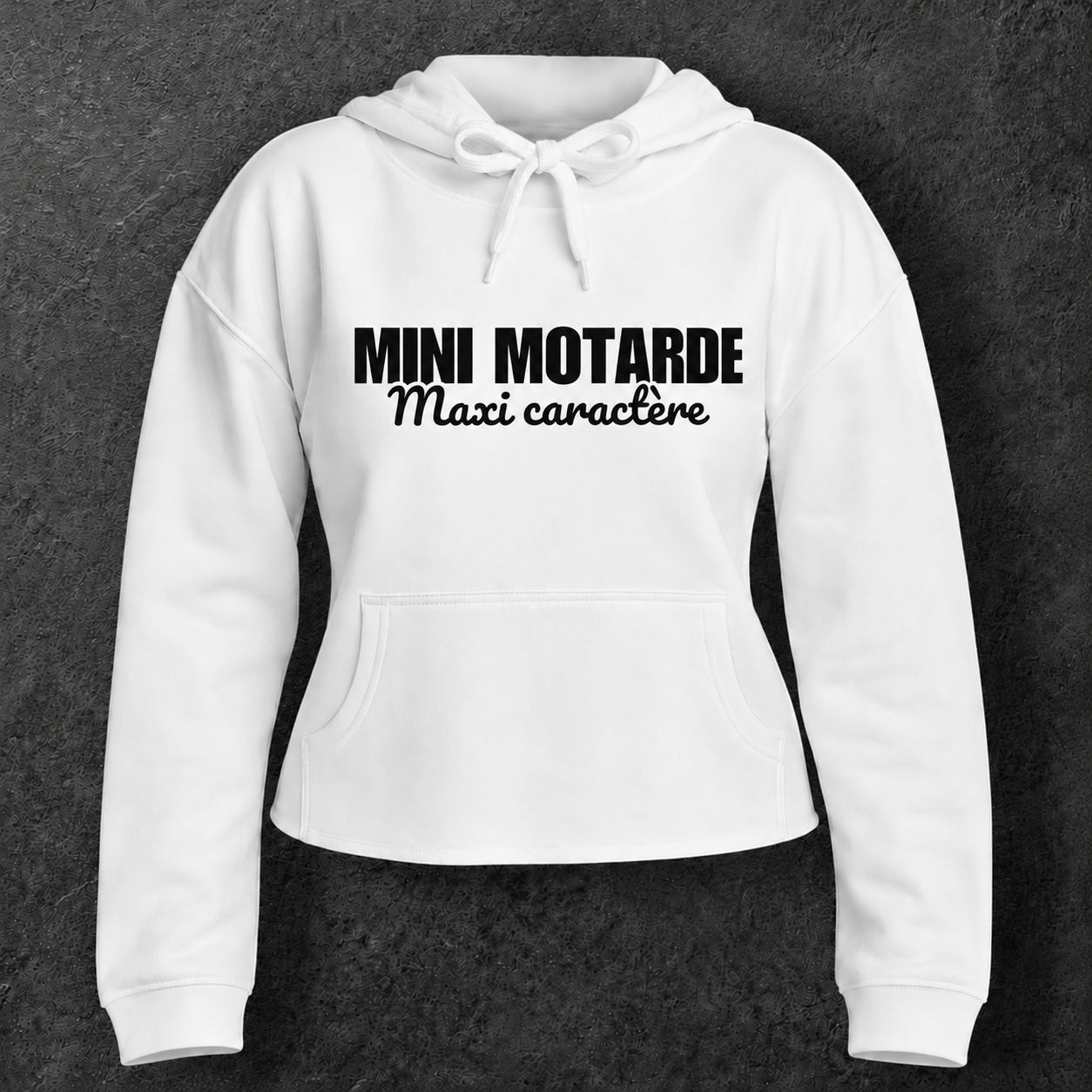Sweat à capuche court  " Mini motarde maxi caractère "