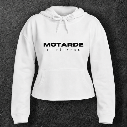 Sweat à capuche court " Motarde et fêtarde "