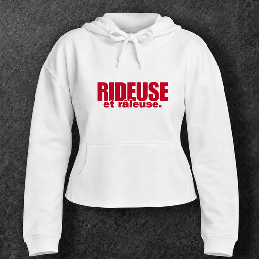 Sweat court à capuche " Rideuse et râleuse "
