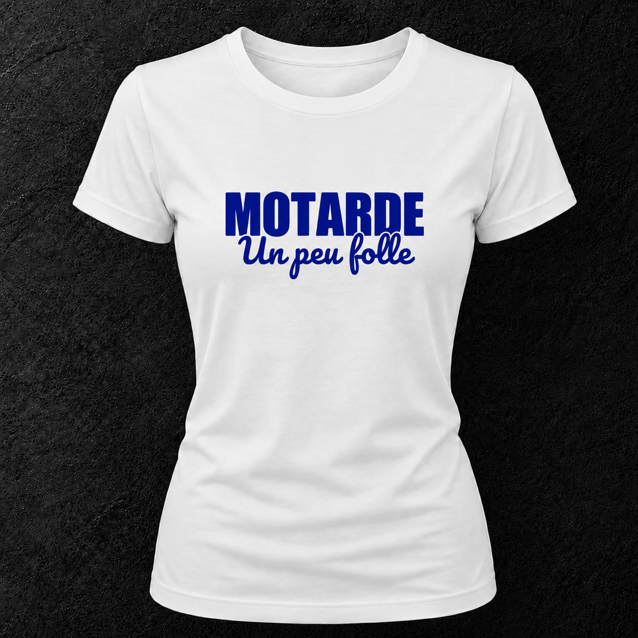 T-shirt blanc " Motarde un peu folle "