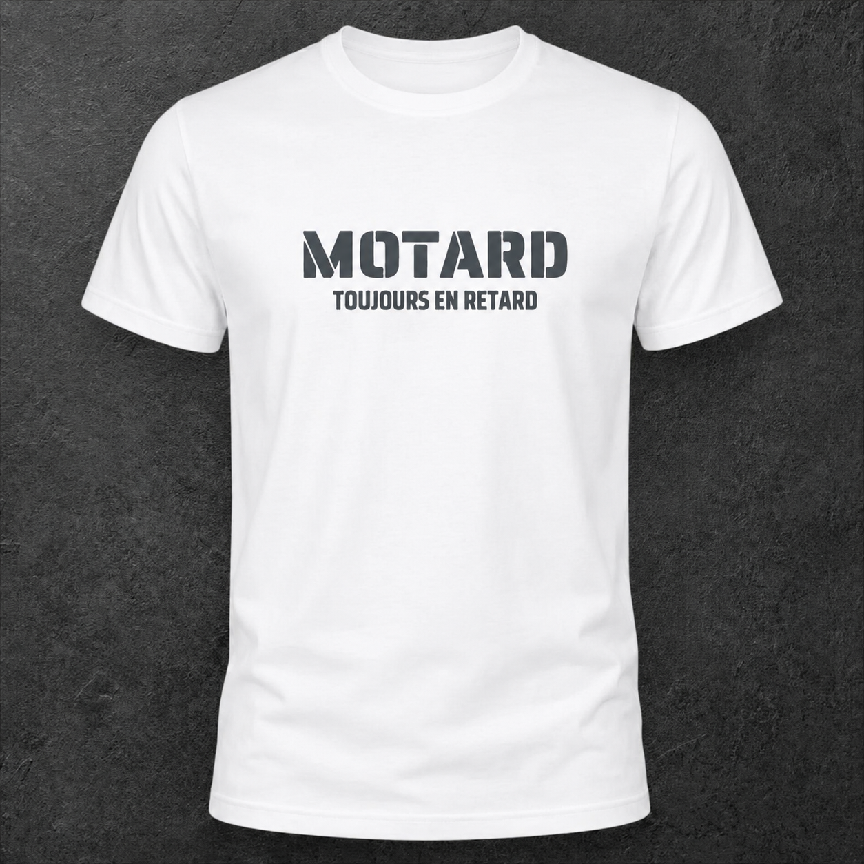 T-shirt blanc " Motard toujours en retard "