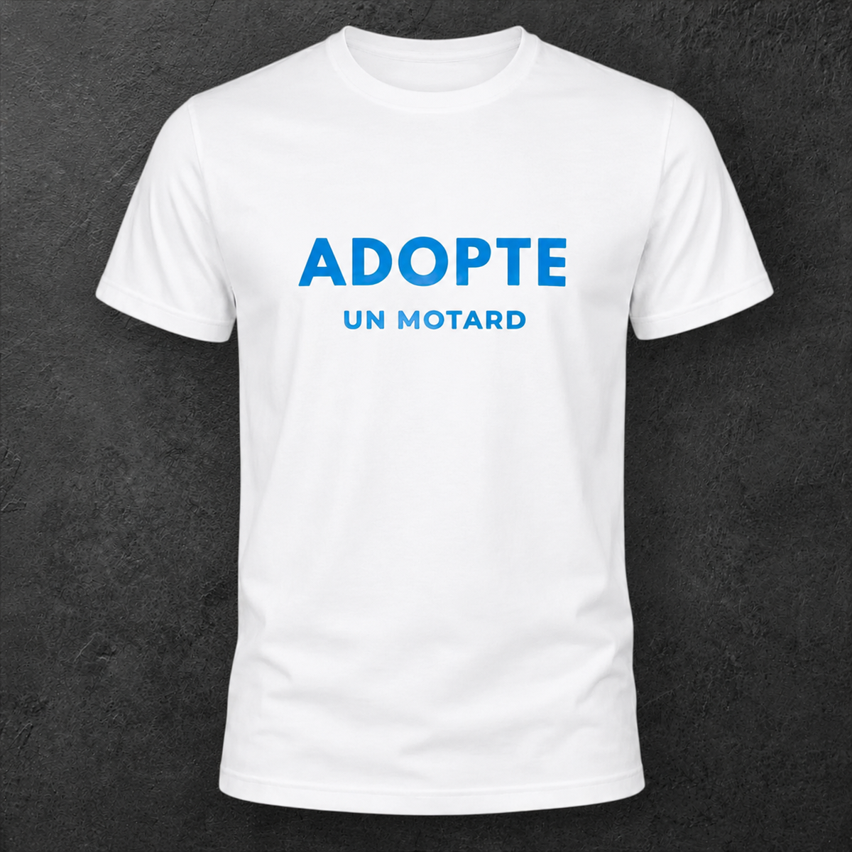 T-shirt blanc " Adopte un motard "