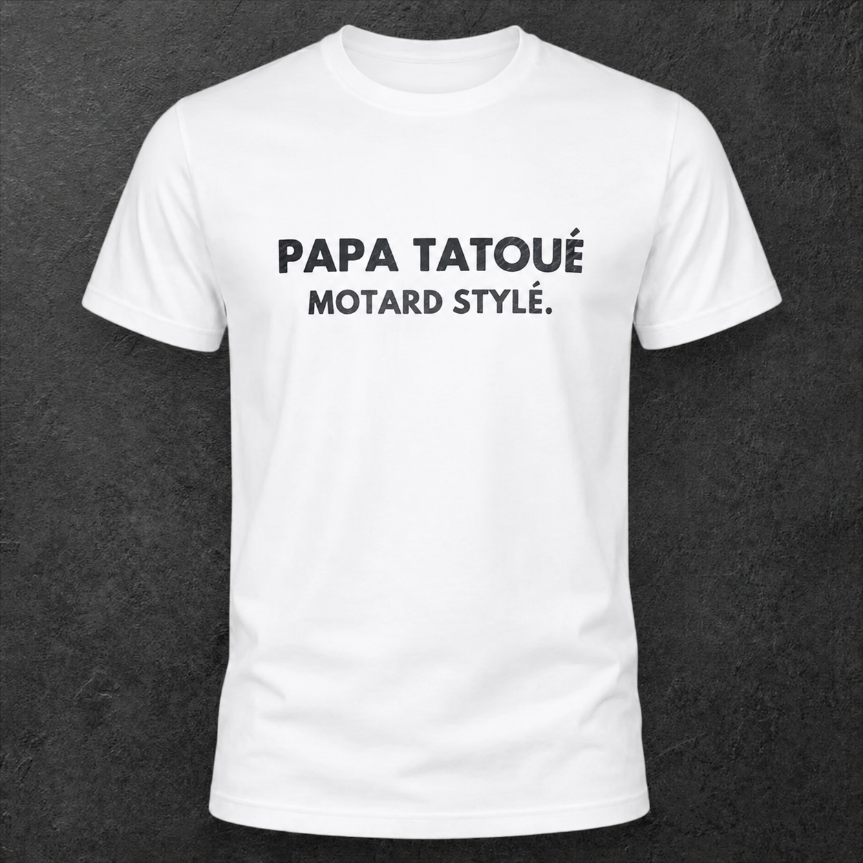 T-shirt blanc " Papa tatoué motard stylé " carbone