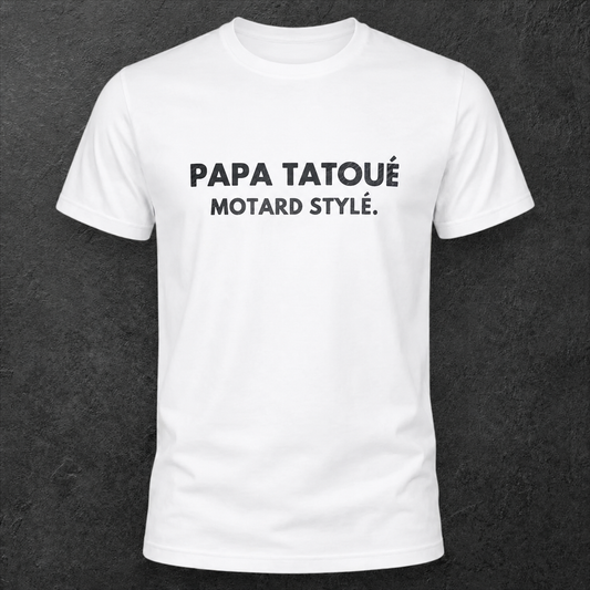 T-shirt blanc " Papa tatoué motard stylé " carbone