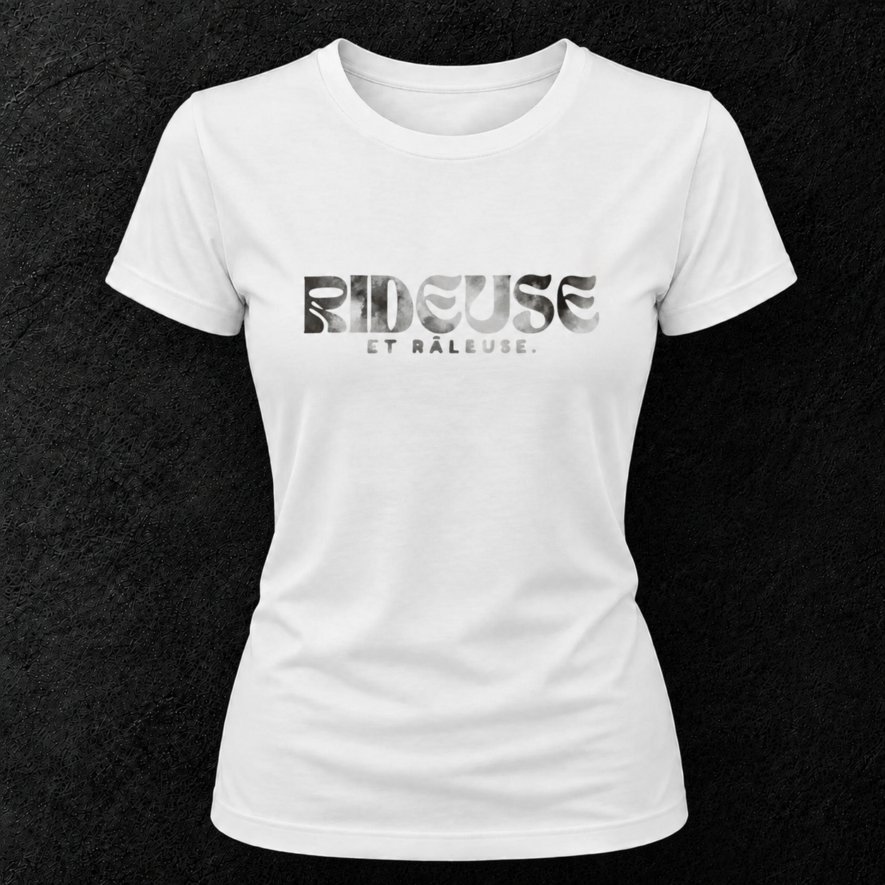 T-shirt blanc " Rideuse et râleuse "