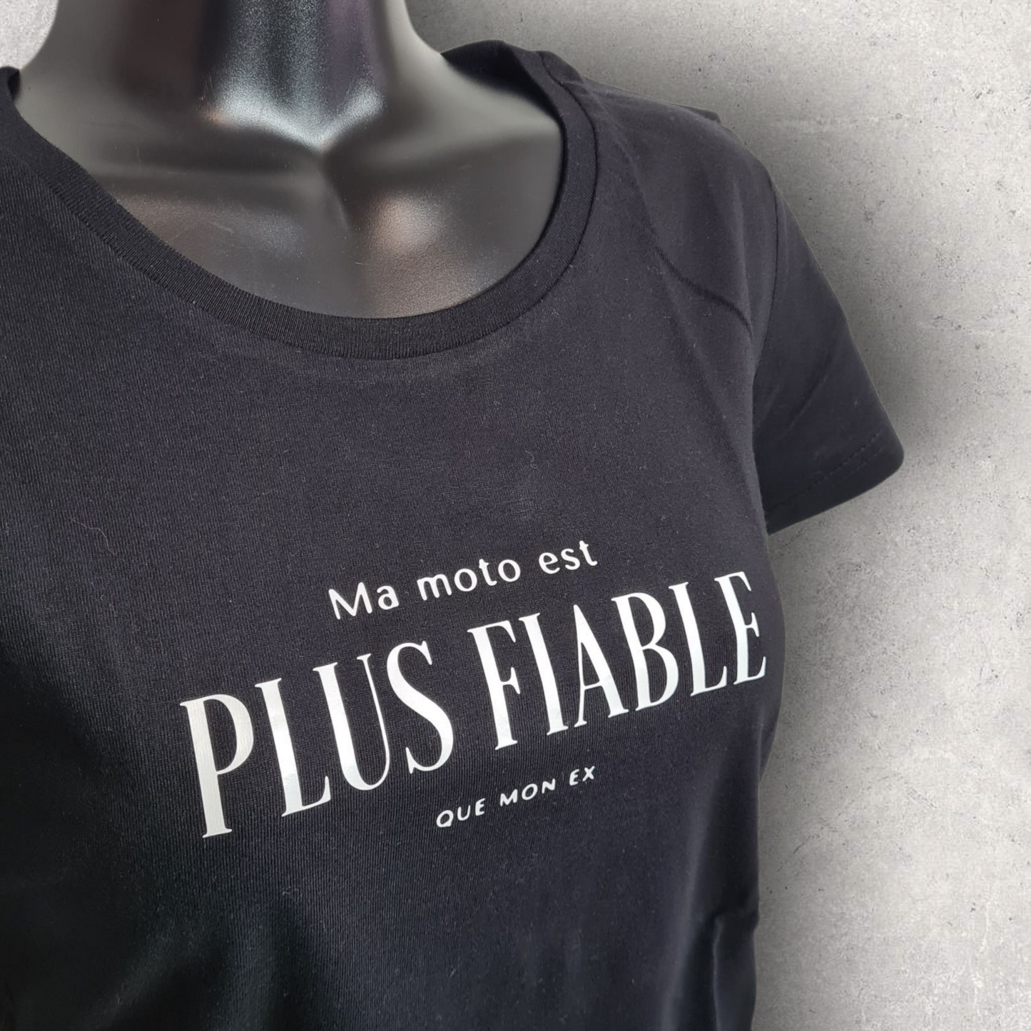 T-shirt noir " Ma moto est plus fiable que mon ex "